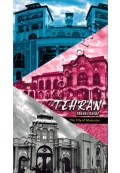 TEHRAN TRAVEL GUIDE (The City of Museums)